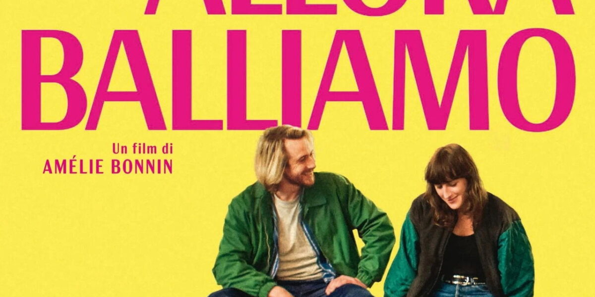 Allora balliamo