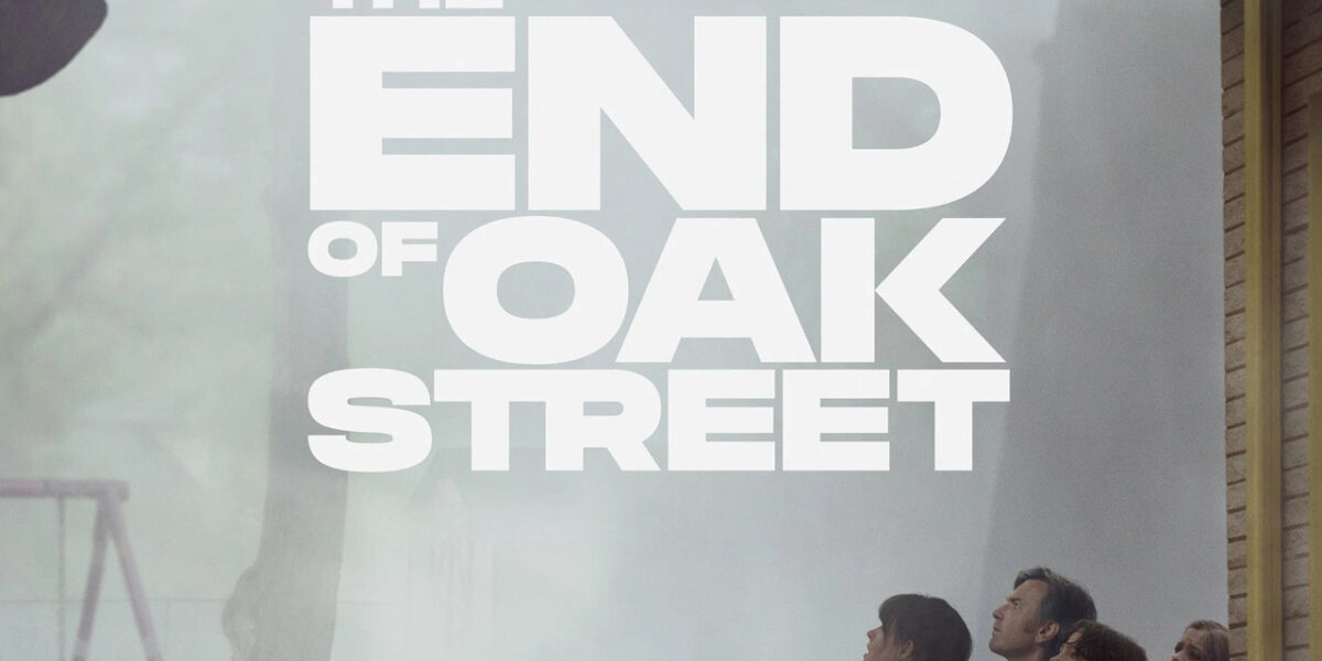 The End of Oak Street